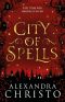 [Into the Crooked Place 02] • City of Spells